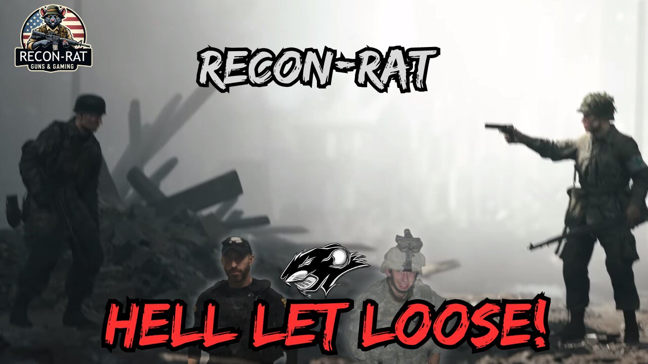 RECON-RAT - Hell Let Loose! - Bounding Overwatch!