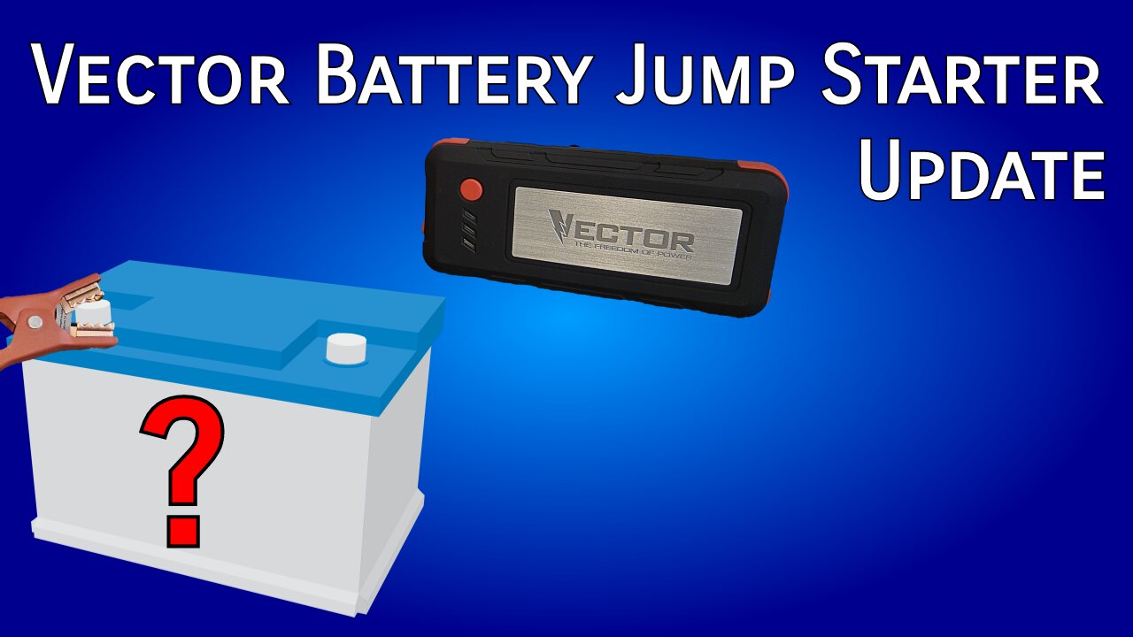 Vector Jump Starter Update #batterycharger #jumpstarter #jumpstart #solarbattery #carbattery