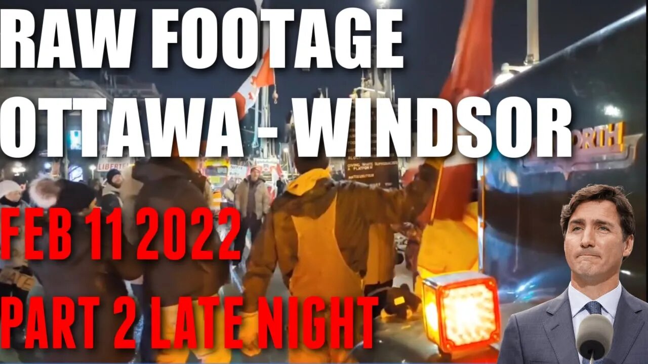 🔴LIVE: RAW FOOTAGE in OTTAWA - WINDSOR FREEDOM FRIDAY FEB 11 PART 2