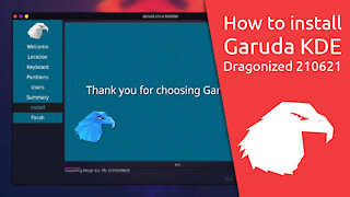 How to install Garuda KDE Dragonized 210621