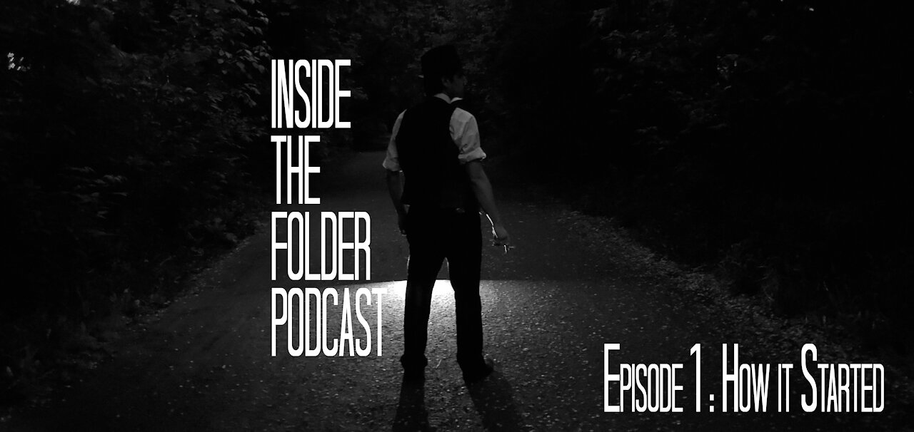 EP1: How it Started - Inside the Folder Podcast