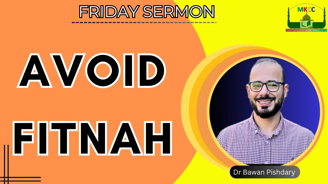 Avoid fitnah | Friday Sermon | Dr Bawan Pishdary 27-10-2023