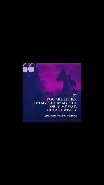 Saturday Motivation | Viking Quote For Life | In My Way | Choose Wisely!