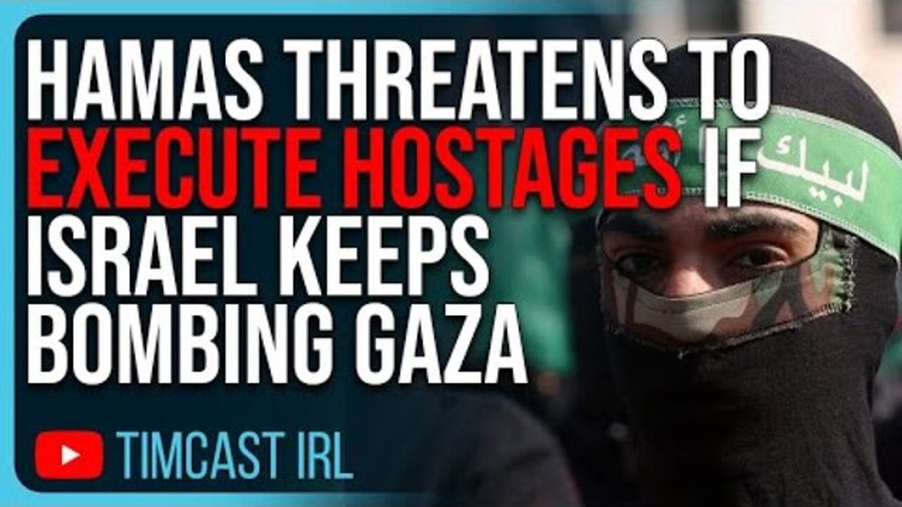 HAMAS THREATENS TO EXECUTE HOSTAGES IF ISRAEL KEEPS BOMBING GAZA, AMERICANS MAY BE CAPTURED