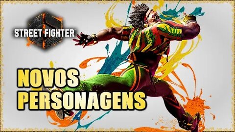 A VOLTA DE DEE JAY // NOVOS PERSONAGENS //CAPCOM STREET FIGHTER 6