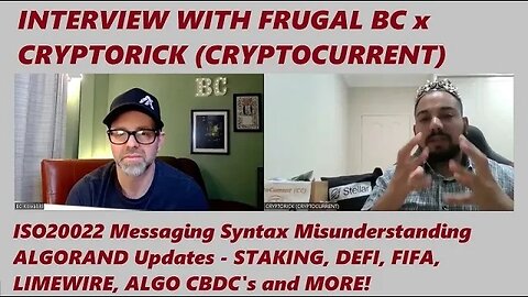 INTERVIEW WITH FRUGALBC - ISO20022 Misunderstanding, ALGORAND updates-DEFI, Staking, FIFA, Limewire