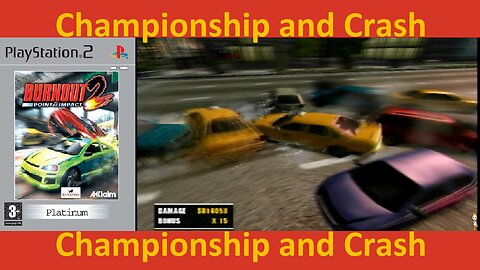 Burnout 2 Playstation 2 Championship and Crash