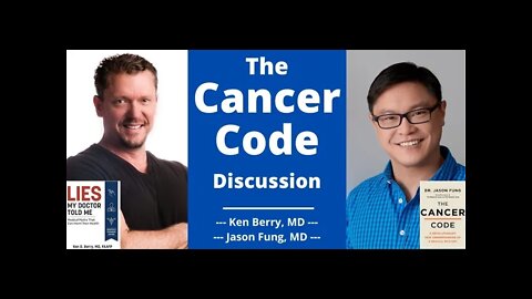 Dr Berry LIVE with Dr Jason Fung; THE CANCER CODE