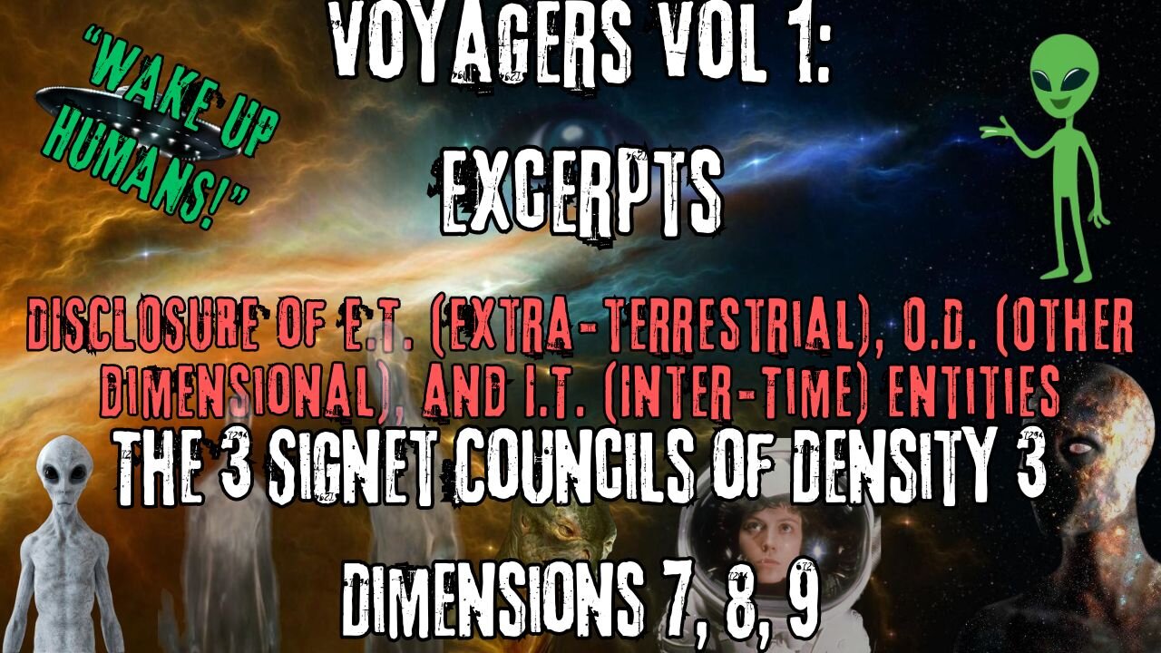 The 3 Signet Councils of Density 3 Dimensions 7 8 9 | Excerpts from Voyagers Volume 1