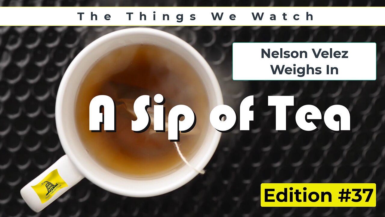 SIP #37 - The Things We Watch