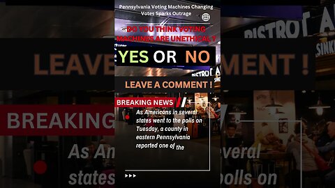 Pennsylvania Voting Machines Changing Votes Sparks Outrage 2