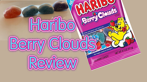 Haribo Berry Clouds Review