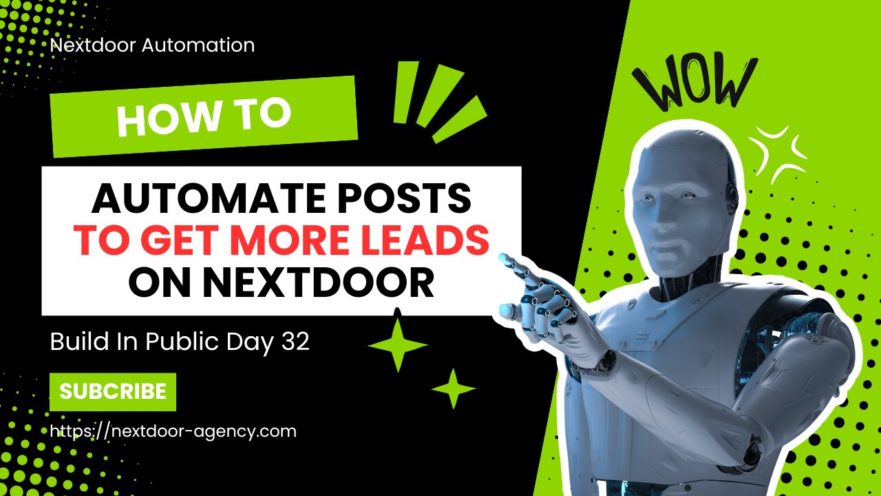 Automating Nextdoor Posts To Get More Leads For Your Business - Build In Public Day 32