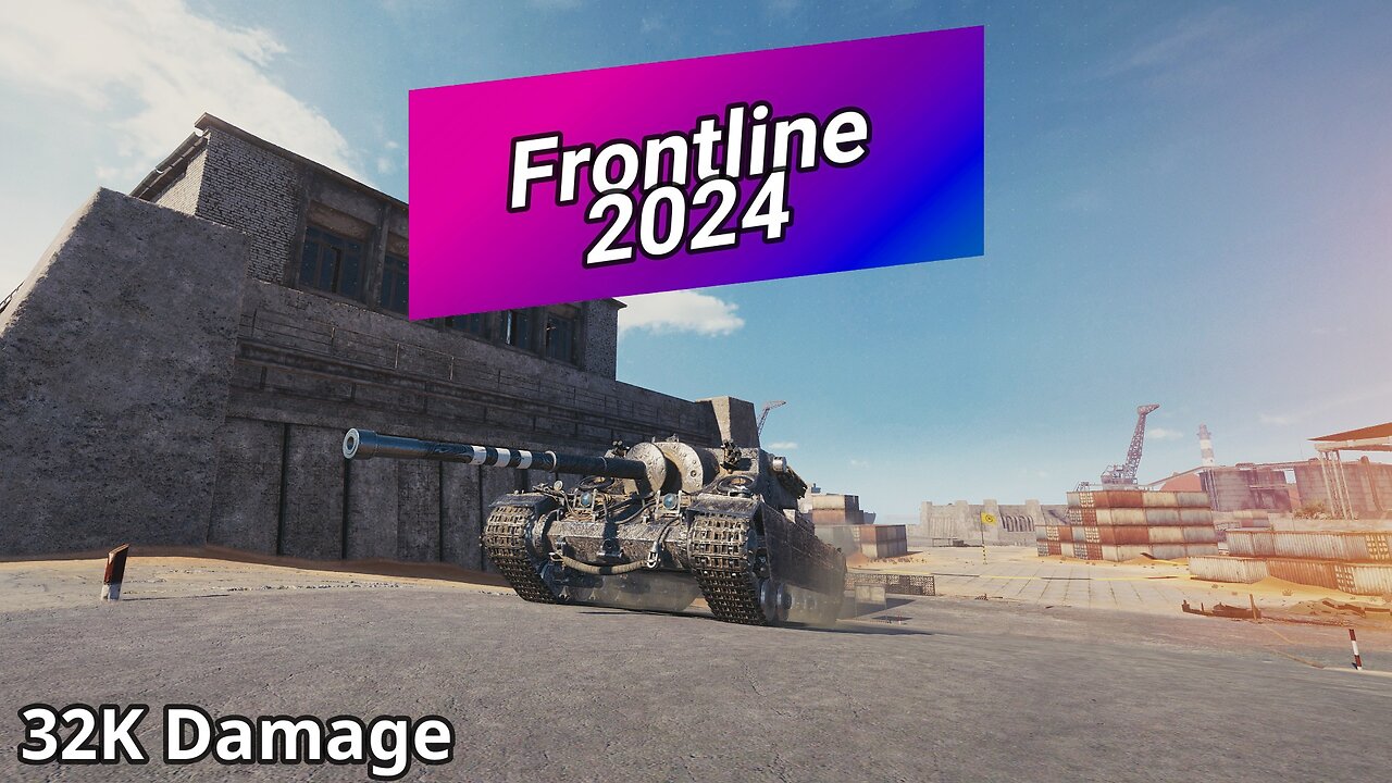 Frontline 2024 (32K Damage) | World of Tanks