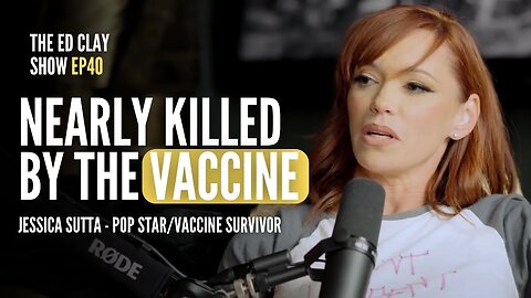 "This is How I'm Going to Die" - Jessica Sutta - Pop Star/Vaccine Survivor - ECS EP40