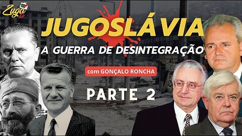 Retrospetiva da Jugoslávia e das guerras de desintegração | Zuga History c/ Gonçalo Roncha #parte2