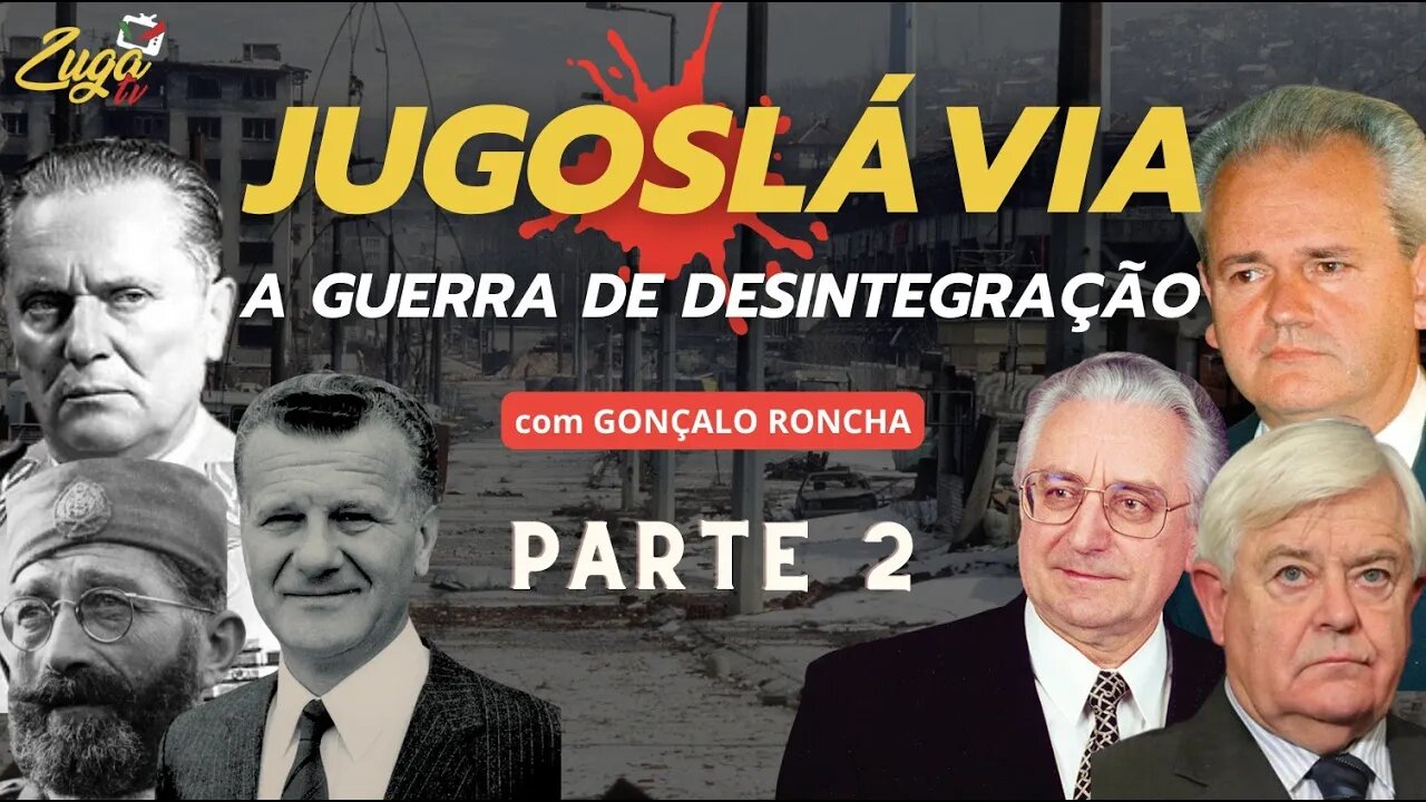 Retrospetiva da Jugoslávia e das guerras de desintegração | Zuga History c/ Gonçalo Roncha #parte2