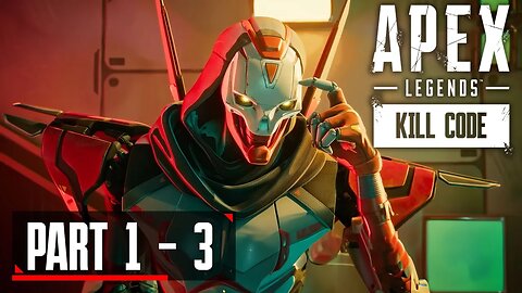 Kill Code Part 1 to 3 - Apex Legends: Season 18