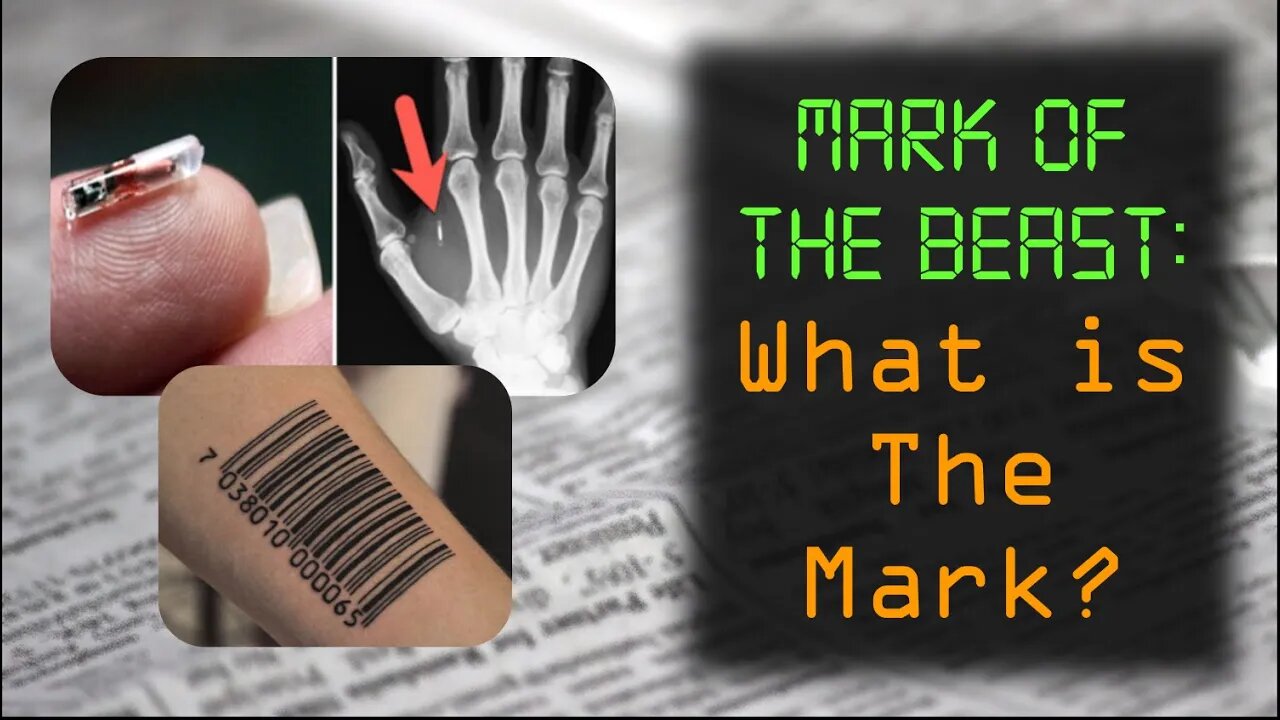 The Mark Of The Beast: What Is The Mark Of The Beast?