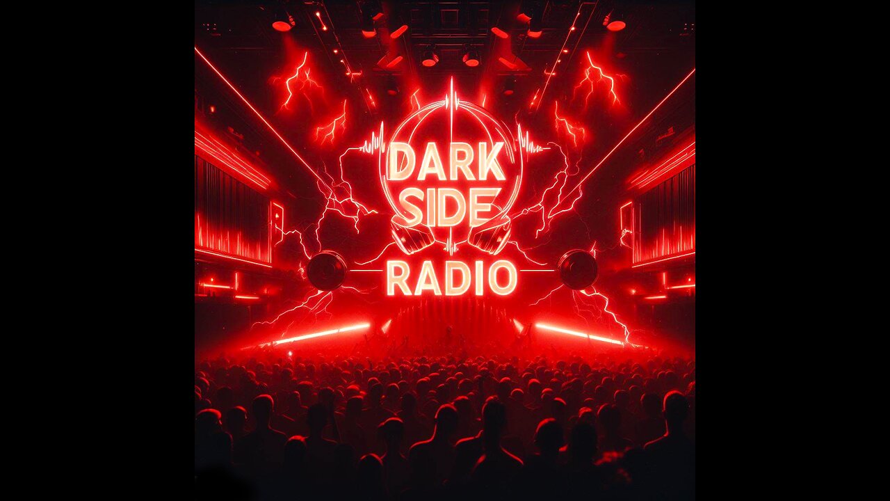 ⚡DARK SIDE RADIO⚡ Ep 87