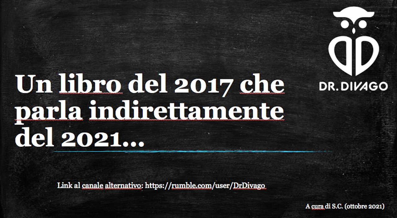 Un libro del 2017 che parla indirettamente del 2021.