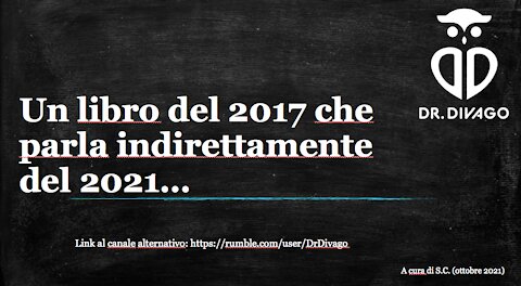Un libro del 2017 che parla indirettamente del 2021.