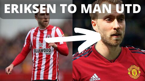 ERIKSEN TO MAN UTD! Will He Fit In the Squad Well? Interesting News