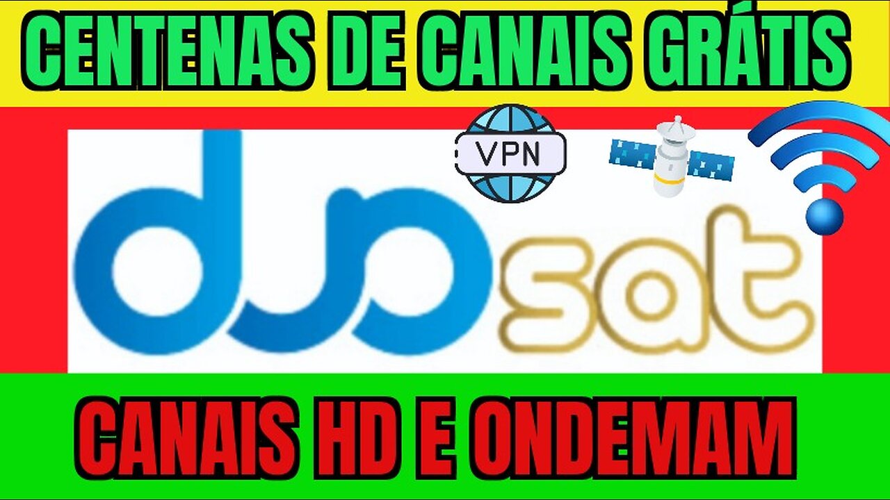 DUOSAT CENTENAS DE CANAIS HD GRÁTIS FILMES E SÉRIES