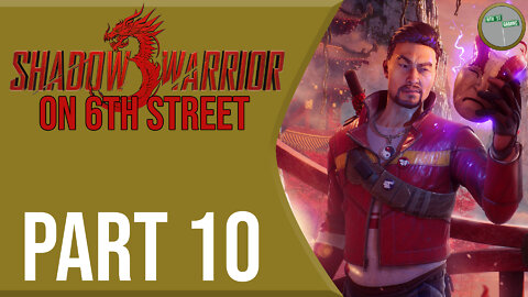 Shadow Warrior 3 on 6th Street Part 10