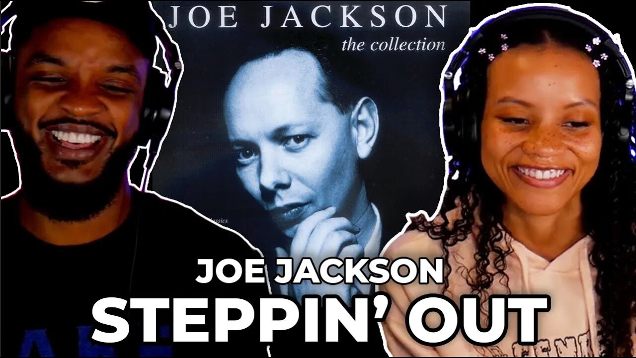 🎵 Joe Jackson - Steppin' Out REACTION