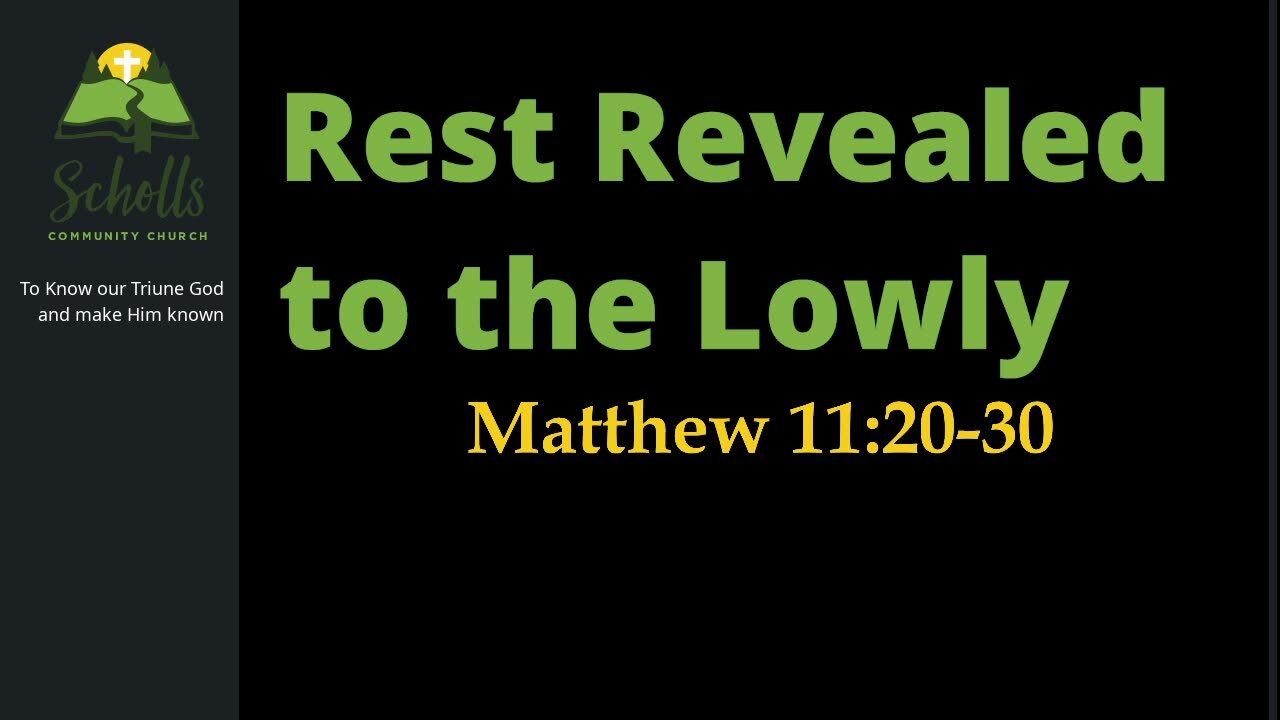 Rest Revealed to the Lowly