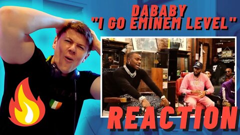 IRISH REACTION TO DABABY - "I GO EMINEM LEVEL..YOU GOTTA GET KENDRICK & J COLE FOR ME!!!