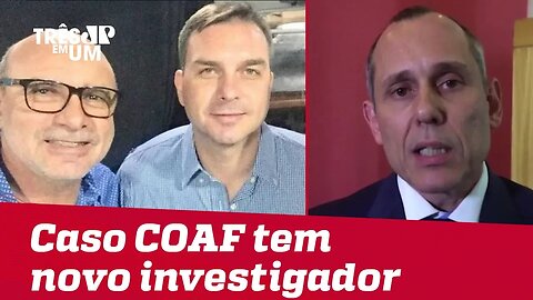 Caso Coaf, que envolve Flávio Bolsonaro, terá novo investigador