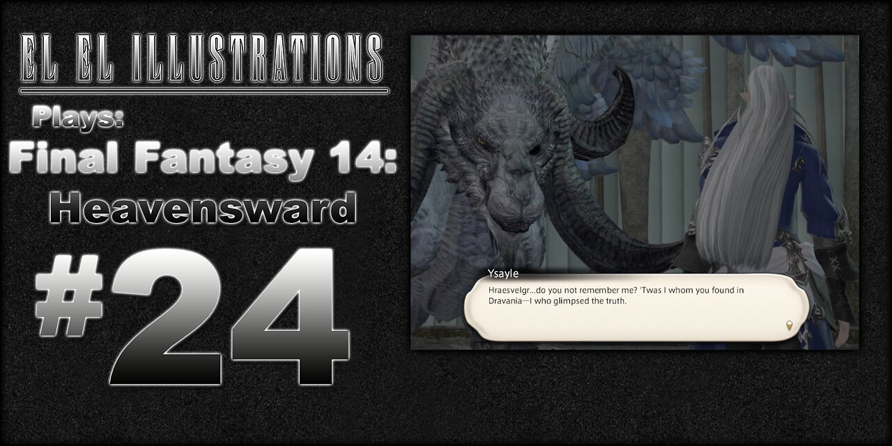 El El Plays Final Fantasy 14: Heavensward Episode 24: Cheap Imitation