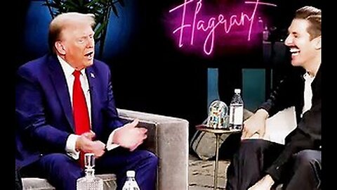 'TRUMP's best podcast yet', some are saying: Flagrant with Andrew Schultz