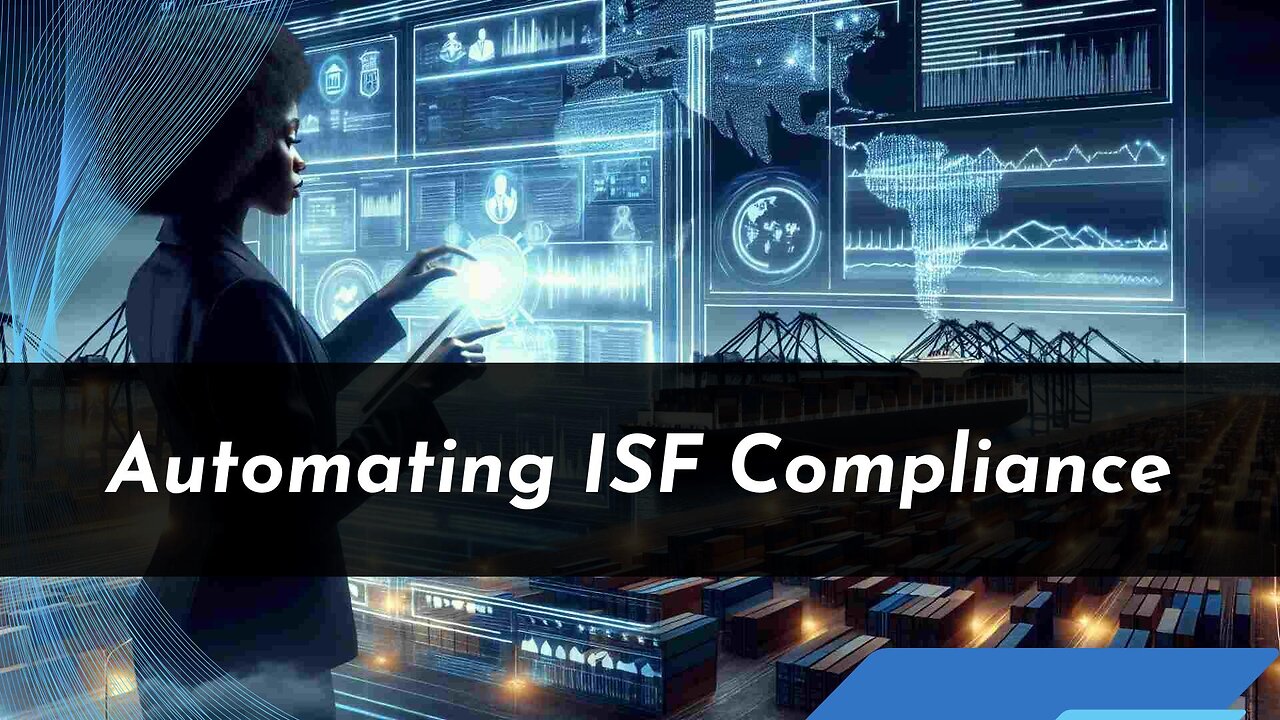 Mastering Importer Security Filing: The Power of Trade Compliance Software