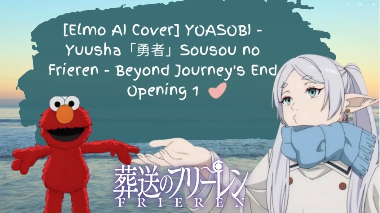 [Elmo sings/AI Cover] YOASOBI Yuusha「勇者」Sousou no Frieren - Beyond Journey's End Opening