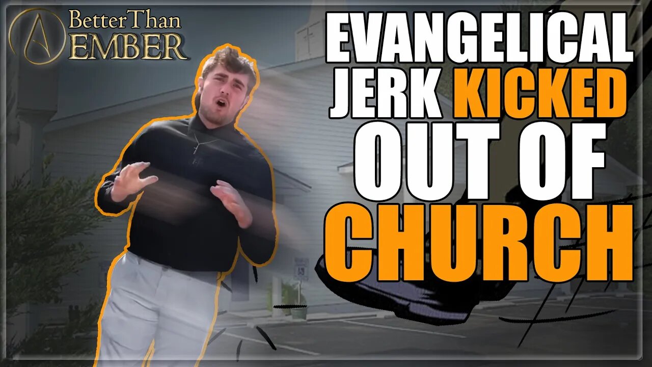 Jerk Evangelist Gets Kicked Out of Church [Christian vs Christianity] | Atheist Review