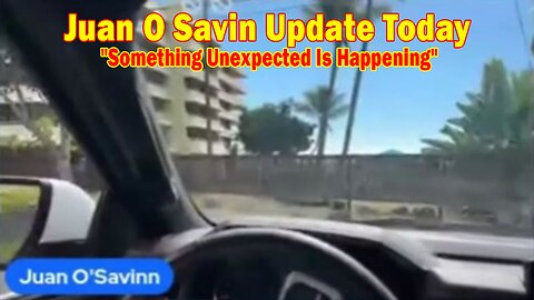 Juan O Savin & Alpha Warrior Update Aug 15: "Something Unexpected Is Happening"