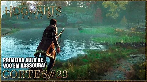 HOGWARTS LEGACY[CORTE#23] PRIMEIRA AULA DE VOO #hogwartslegacybrasil #tomoyosan #hogwartsgameplay