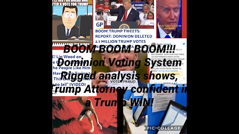 BOOM!!!!! Dominion Voting System Rigged! Trump attorney confident of a Trump WIN!!!