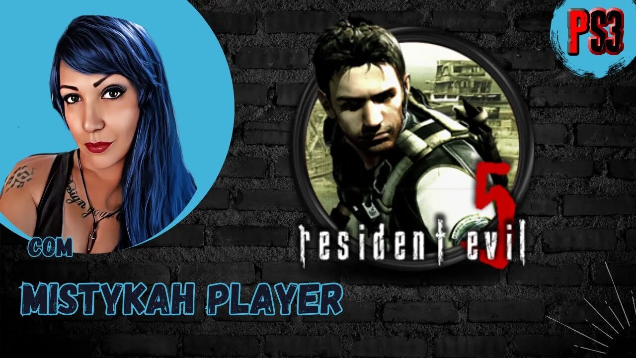 PlayStation 3 - Resident Evil 5 com @MistykahPlayer e o Chá de Aparição