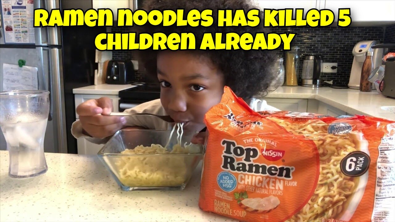 TOP RAMEN NOODLES KILLED 5 CHILDREN ALREADY