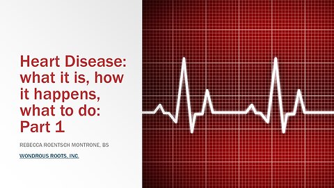 Heart Disease: what it is, how it happens, what to do - Part 1