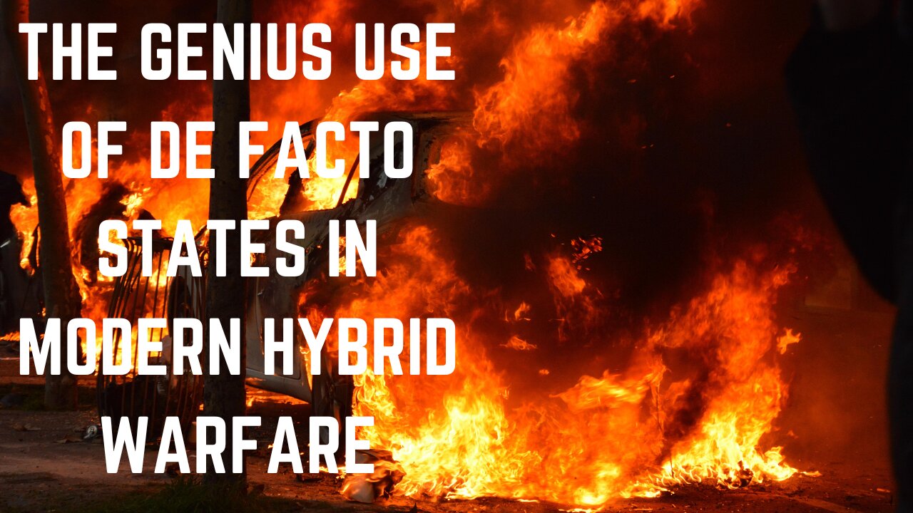 The Genius Use of De-Facto States in Modern Hybrid Warfare