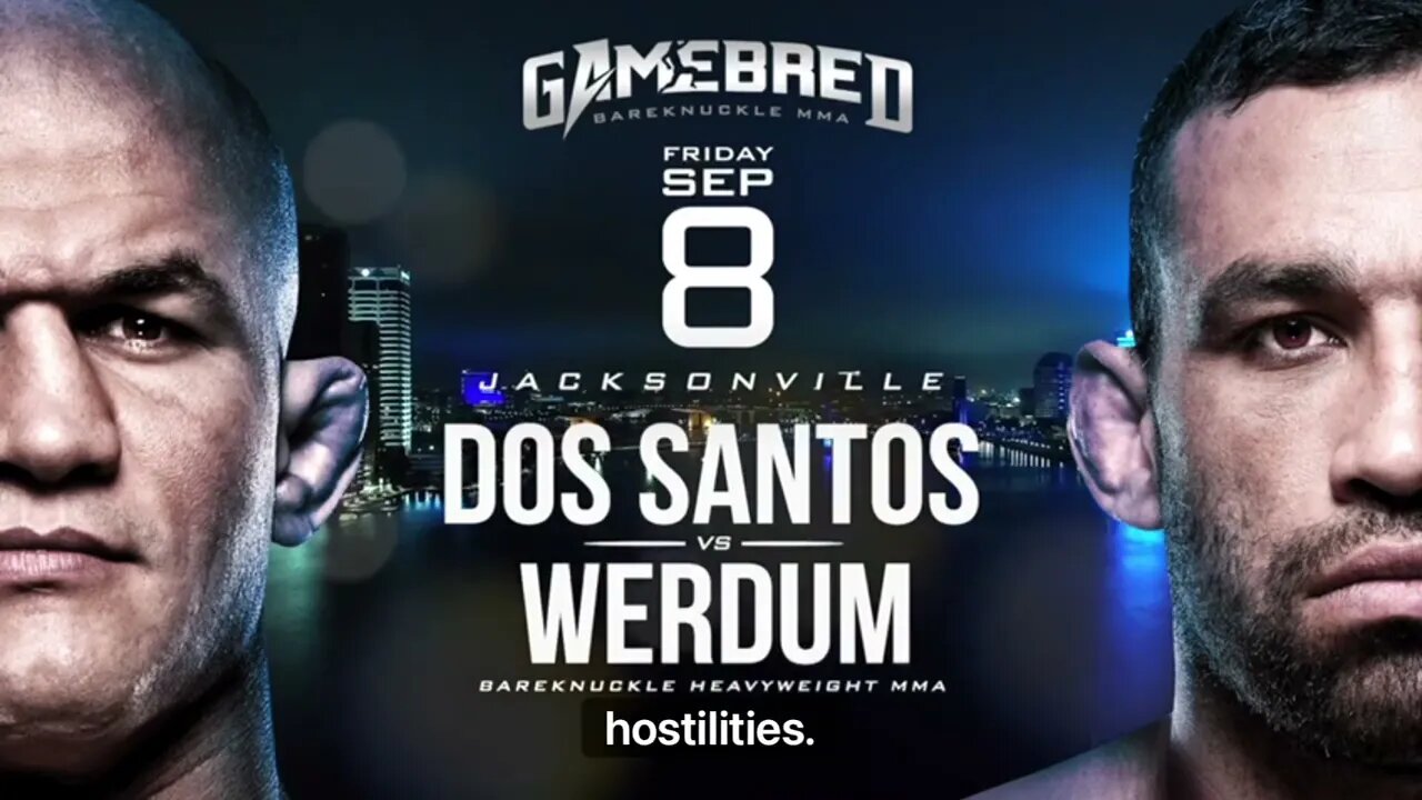 Gamebred Bareknuckle 5: Junior Dos Santos vs. Fabricio Werdum