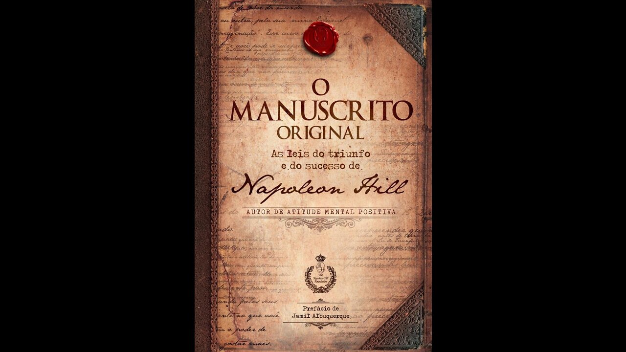 O Manuscrito Original. As Leis Do Triunfo E Do Sucesso. Napoleon Hill. Parte 1 (AudioBook)