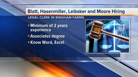 Workers Wanted: Chicago-based firm needs to hire Legal Clerk at its Bingham Farms office