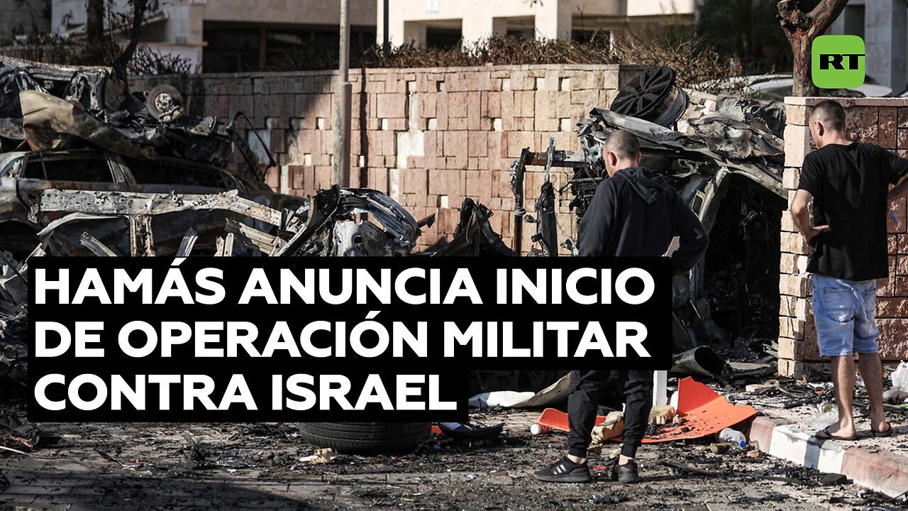 Israel y Hamás en guerra: ¿qué se sabe hasta ahora?