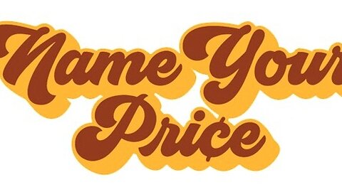 Episode 6: Name Your Price